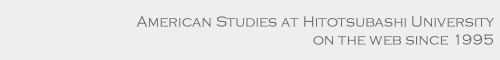 American Studies at Hitotsubashi University, since 1995.