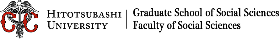 Hitotsubashi University Graduate School of Social Sciences Faculty of Social Sciences